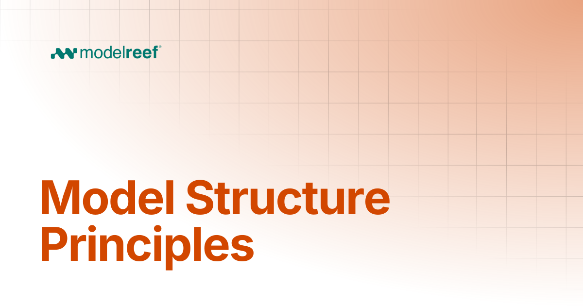 Model Structure Principles | Help | Help, How-tos, Use Cases & Syntax ...