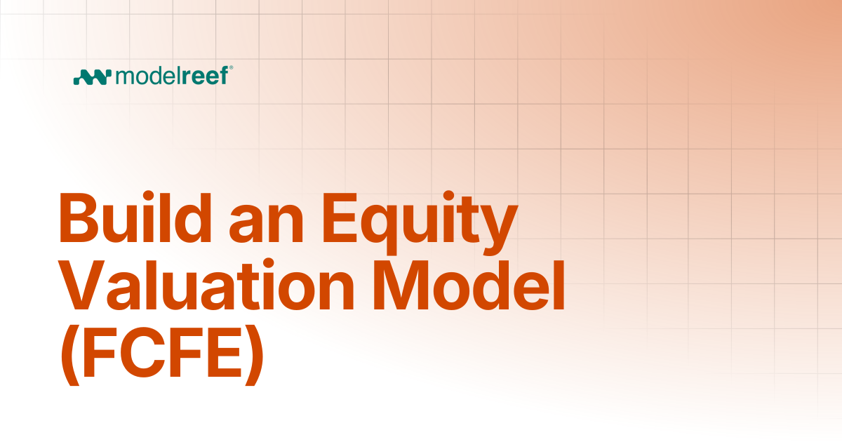 Build an Equity Valuation Model (FCFE) | How Tos | Help, How-tos, Use ...