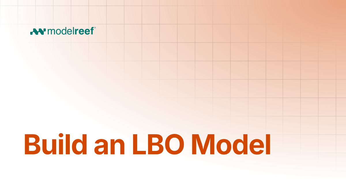 Build an LBO Model | How Tos | Help, How-tos, Use Cases & Syntax ...