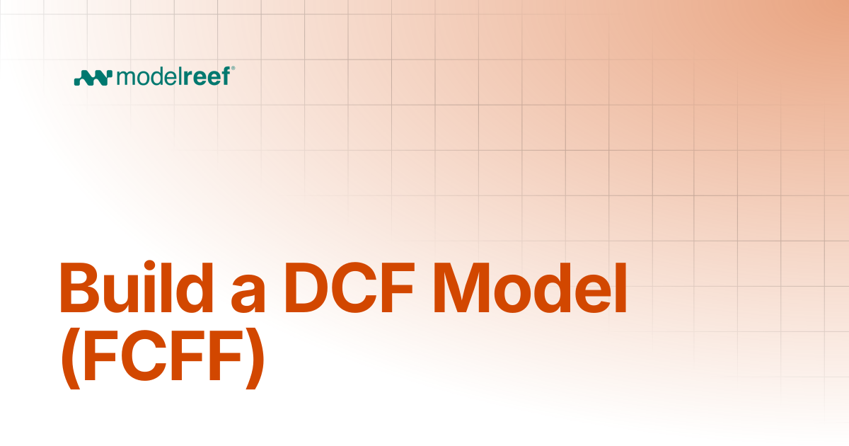 Build a DCF Model (FCFF) | How Tos | Help, How-tos, Use Cases & Syntax ...