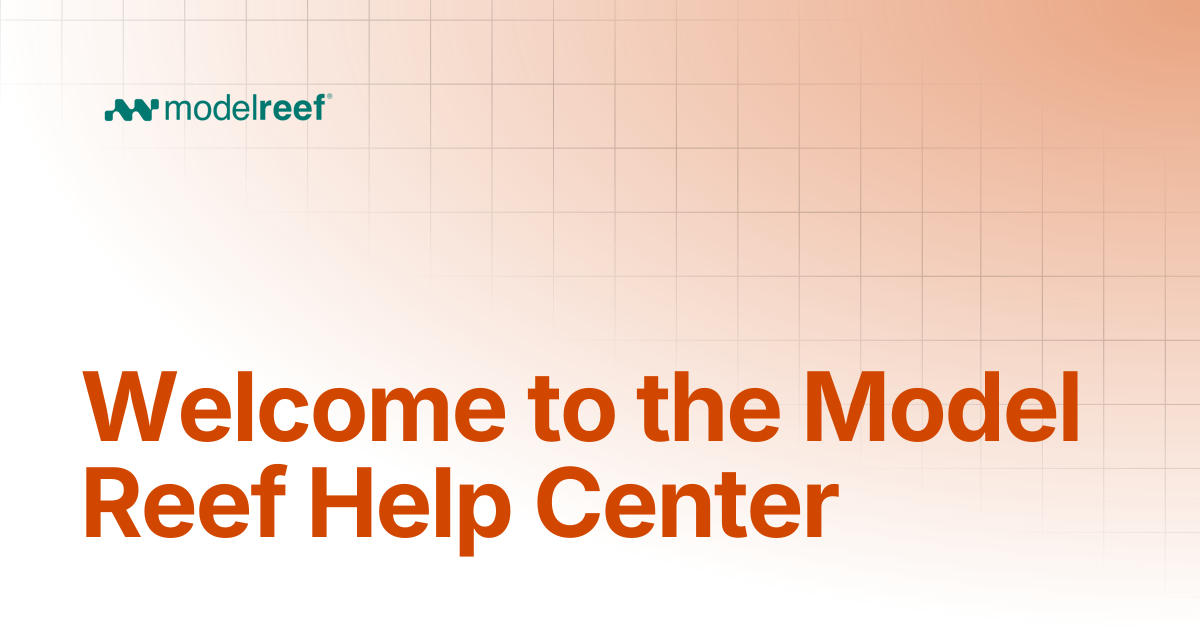 Welcome to the Model Reef Help Center | Help, How-tos, Use Cases ...